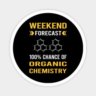 Weekend Forecast Organic Chemistry Magnet